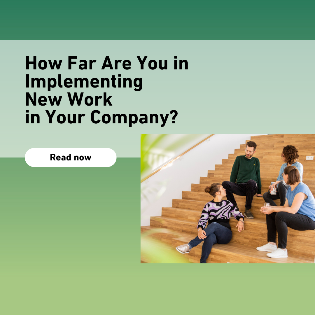 How Far Are You in Implementing New Work in Your Company?