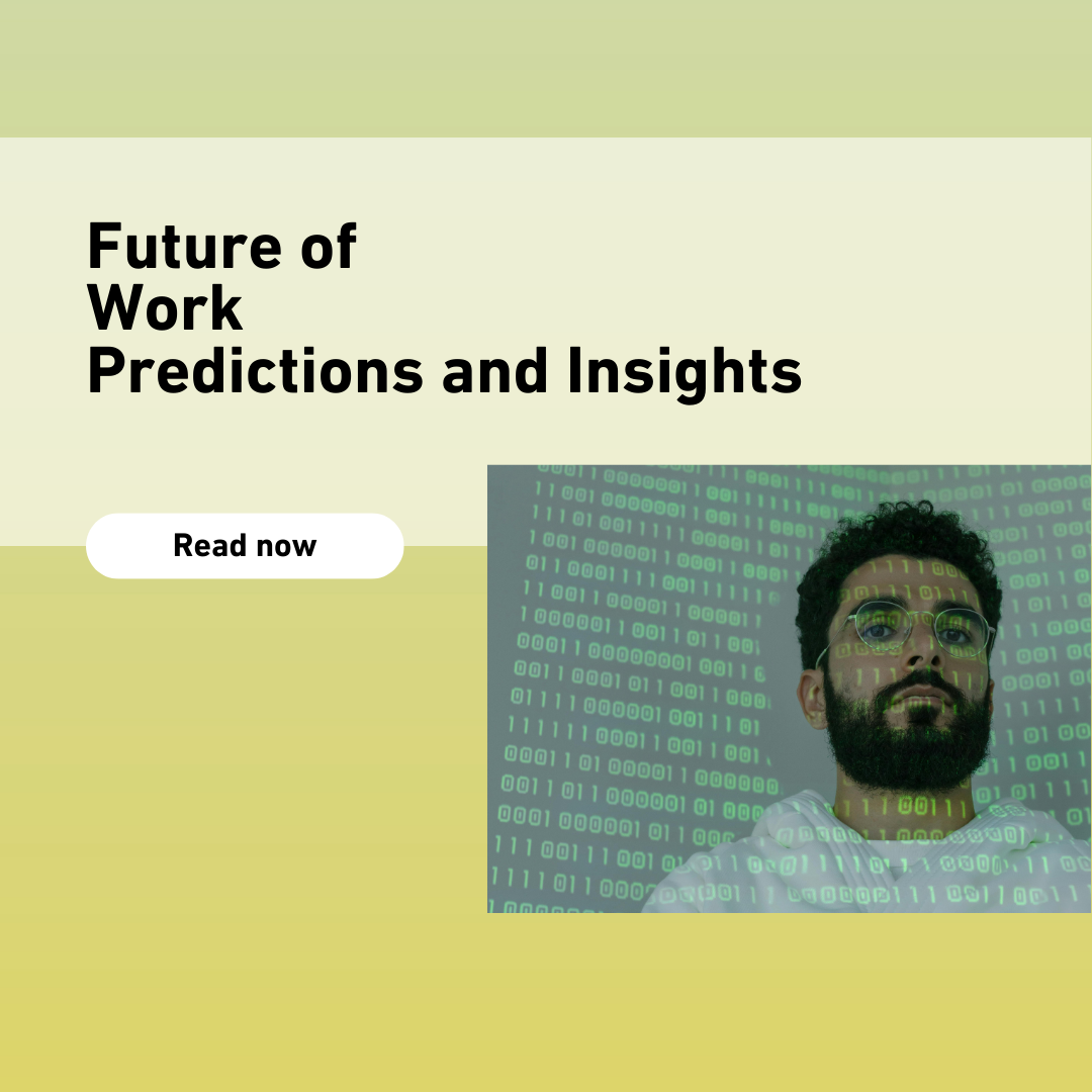 Future of Work: Predictions and Insights