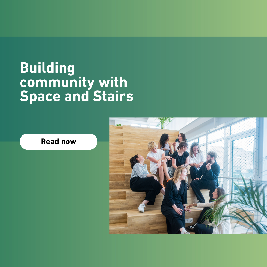 Building community with Space and Stairs